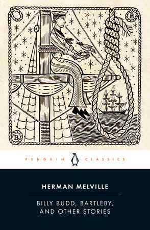 Billy Budd, Bartleby, and Other Stories by Herman Melville