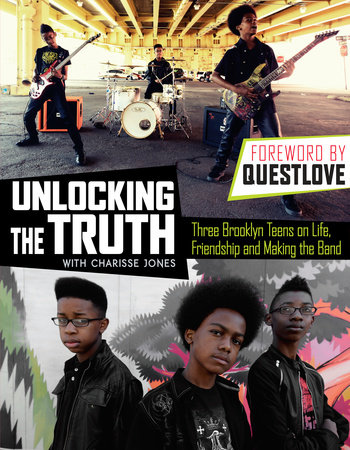 Unlocking the Truth by Unlocking the Truth and Charisse Jones