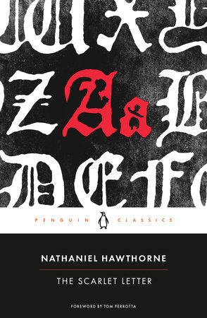 The Scarlet Letter by Nathaniel Hawthorne