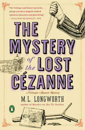 The Mystery of the Lost Cezanne by M. L. Longworth