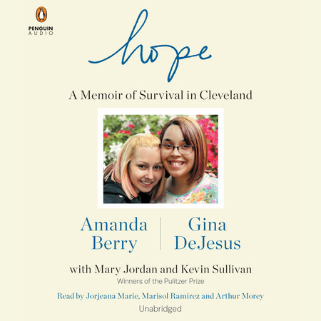 Hope by Amanda Berry, Gina DeJesus, Mary Jordan and Kevin Sullivan