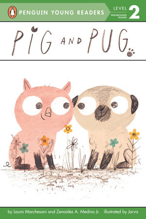 Pig and Pug by Laura Marchesani and Zenaides A. Medina Jr.