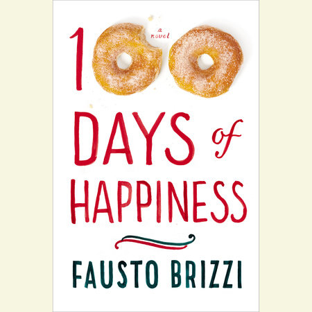 100 Days of Happiness by Fausto Brizzi