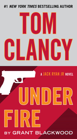 Tom Clancy Under Fire by Grant Blackwood