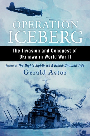 Operation Iceberg by Gerald Astor