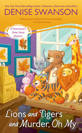 Lions and Tigers and Murder, Oh My by Denise Swanson