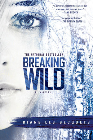 Breaking Wild by Diane Les Becquets