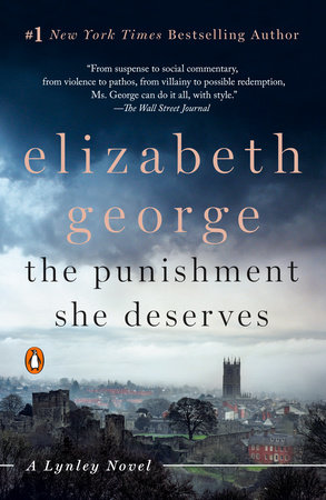 The Punishment She Deserves by Elizabeth George