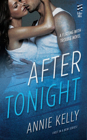 After Tonight by Annie Kelly
