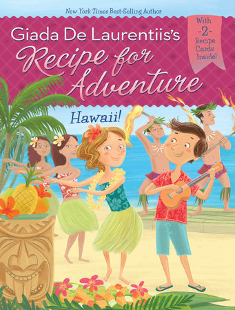 Hawaii! #6 by Giada De Laurentiis and Brandi Dougherty