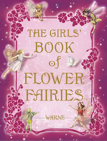 The Girls' Book of Flower Fairies by Cicely Mary Barker