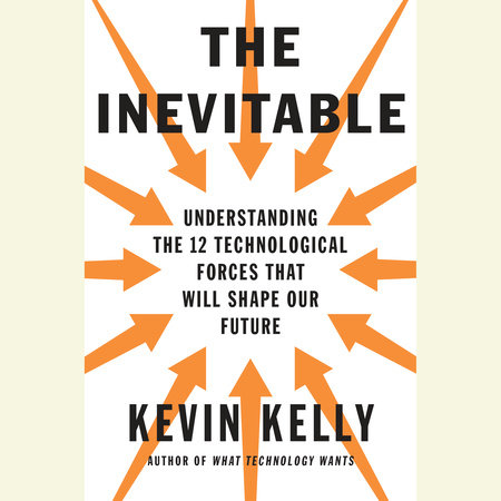 The Inevitable by Kevin Kelly