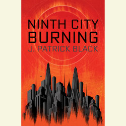 Ninth City Burning
