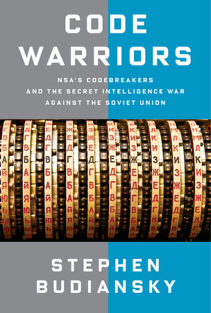 Code Warriors by Stephen Budiansky