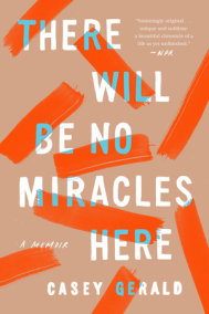 There Will Be No Miracles Here