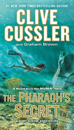 The Pharaoh's Secret by Clive Cussler and Graham Brown