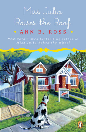 Miss Julia Raises the Roof by Ann B. Ross