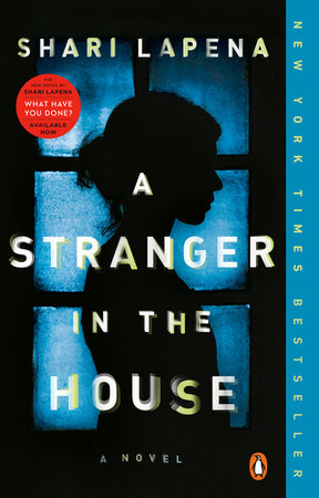 A Stranger In The House By Shari Lapena 9780735221130