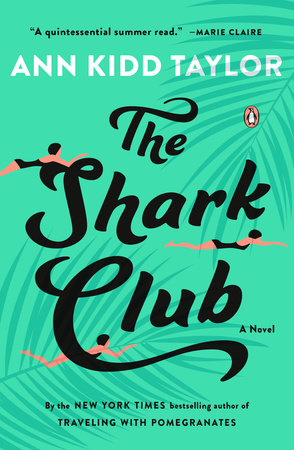 The Shark Club by Ann Kidd Taylor