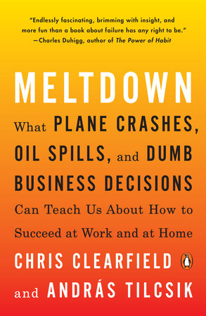 Meltdown by Chris Clearfield and András Tilcsik