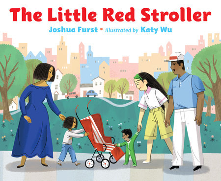 The Little Red Stroller by Joshua Furst