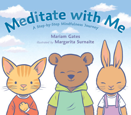 Meditate with Me by Mariam Gates