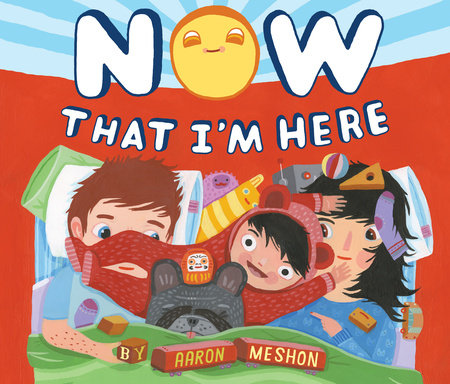 Now That I'm Here by Aaron Meshon