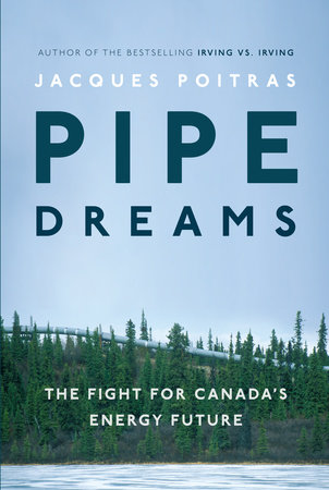 Pipe Dreams by Jacques Poitras