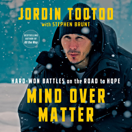 Mind Over Matter by Jordin Tootoo and Stephen Brunt