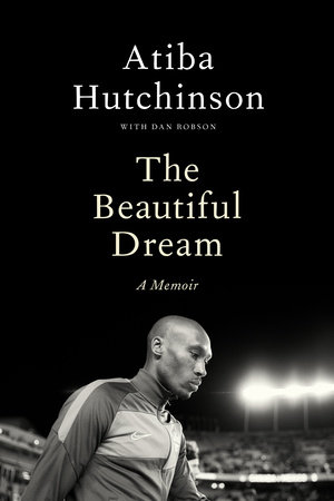 The Beautiful Dream by Atiba Hutchinson