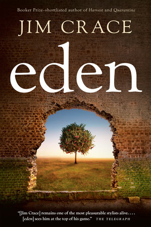 Eden by Jim Crace