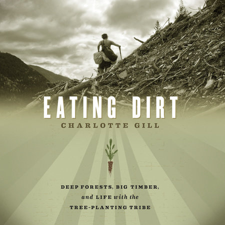Eating Dirt by Charlotte Gill
