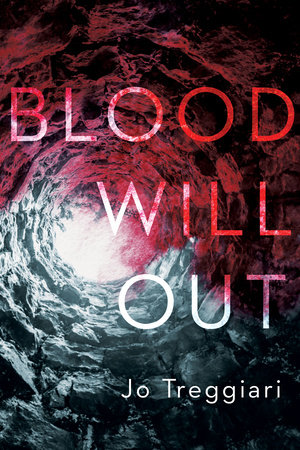 Blood Will Out by Jo Treggiari