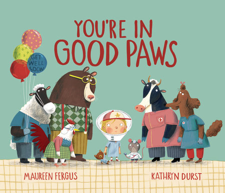 You're in Good Paws by Maureen Fergus