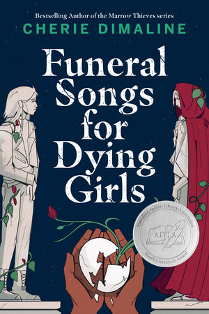 Funeral Songs for Dying Girls by Cherie Dimaline