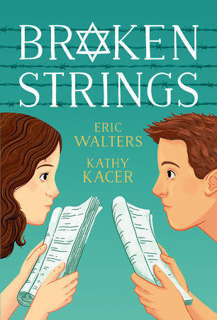 Broken Strings by Eric Walters and Kathy Kacer