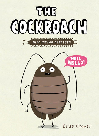 The Cockroach by Elise Gravel