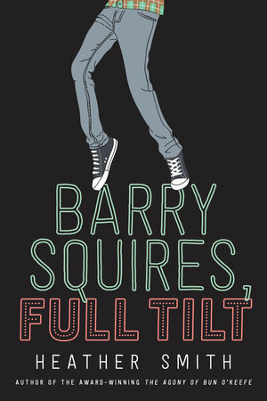 Barry Squires, Full Tilt by Heather Smith