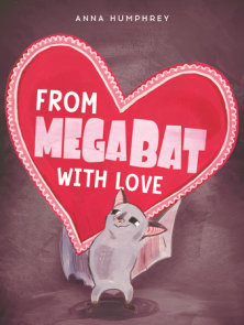 From Megabat with Love