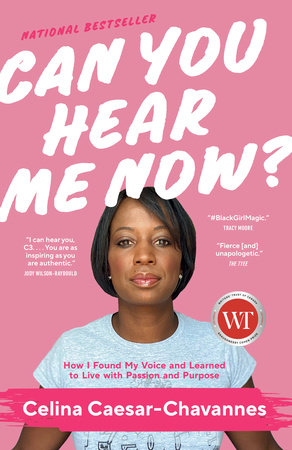 Can You Hear Me Now? by Celina Caesar-Chavannes
