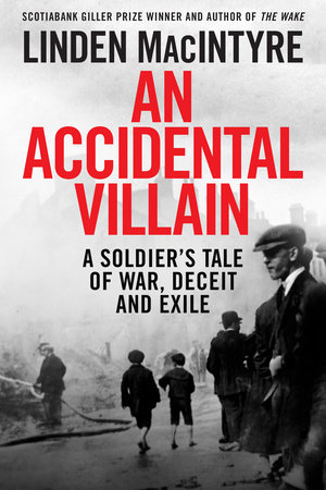 An Accidental Villain by Linden MacIntyre