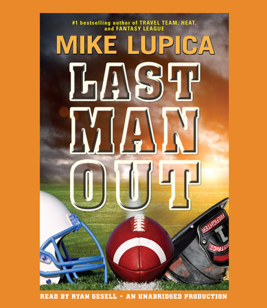 Last Man Out by Mike Lupica