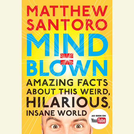 Mind = Blown by Matthew Santoro