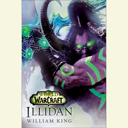 World of Warcraft: Illidan by William King