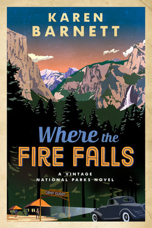 Where the Fire Falls by Karen Barnett