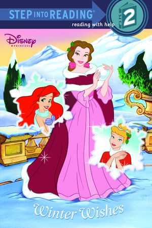 Winter Wishes (Disney Princess) by Apple Jordan