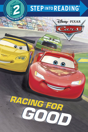 Racing for Good (Disney/Pixar Cars) by 