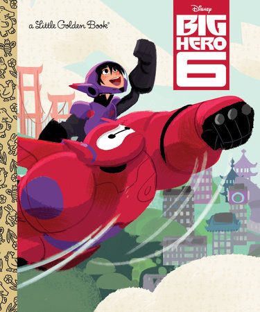 Big Hero 6 (Disney Big Hero 6) by RH Disney