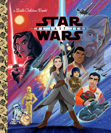 Star Wars: The Last Jedi (Star Wars) by Elizabeth Schaefer