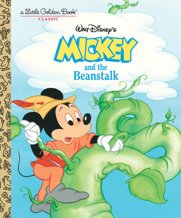 Mickey and the Beanstalk (Disney Classic) by Dina Anastasio
